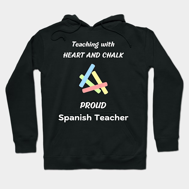 Spanish teacher /spanish professor school appreciation gift Hoodie by vaporgraphic